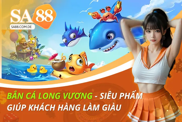 Bắn Cá Long Vương