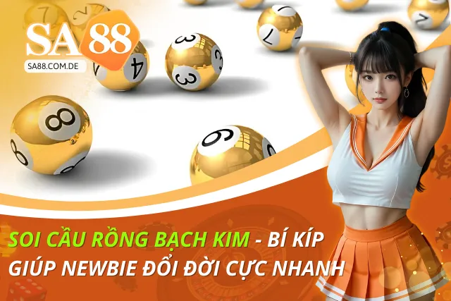 Soi Cầu Rồng Bạch Kim